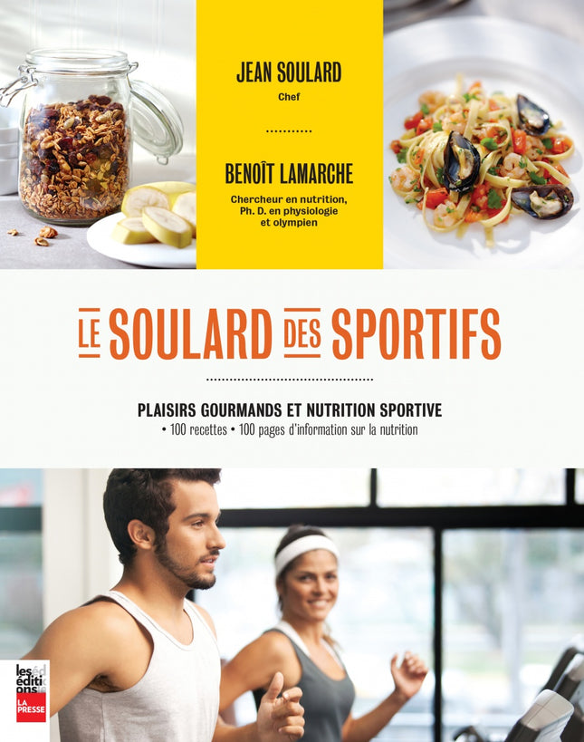 Le Soulard des sportifs : plaisirs gourmands et nutrition sportive