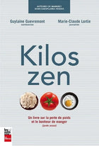 Kilos Zen: A book about weight loss and the joy of eating (just enough)