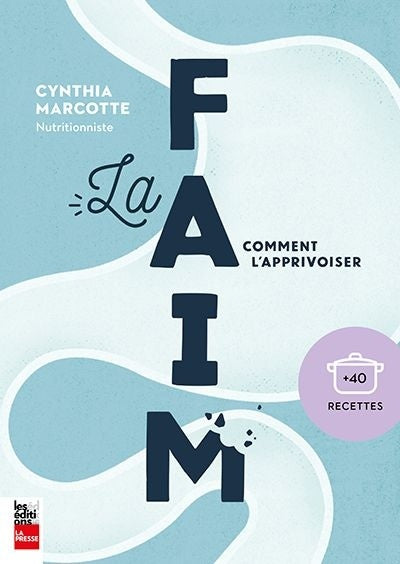 La faim, comment l'apprivoiser
