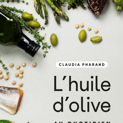 Olive oil in everyday life 