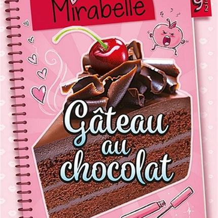 Le journal de Mirabelle 9 1/2 : Gâteau au chocolat HS - N.E.
