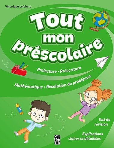 Tout mon préscolaire : prélecture, préécriture