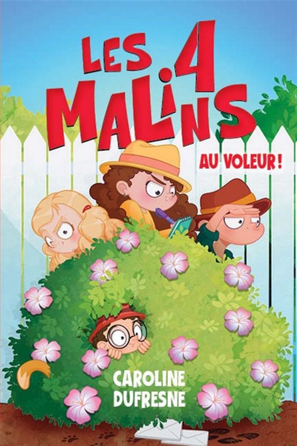 Les 4 malins 01 : Au voleur!