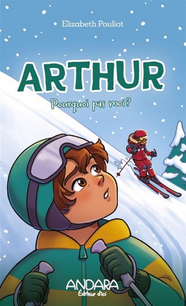 Arthur 02 : Pourquoi pas moi ?