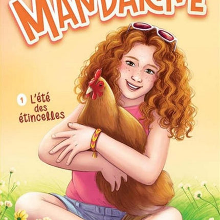 Mandarine 01 : L'été des étincelles