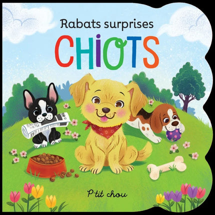 Chiots : Rabats surprises