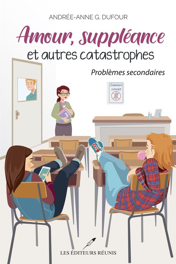 Amour, suppléance et autres catastrophes 03 : Problèmes secondaires