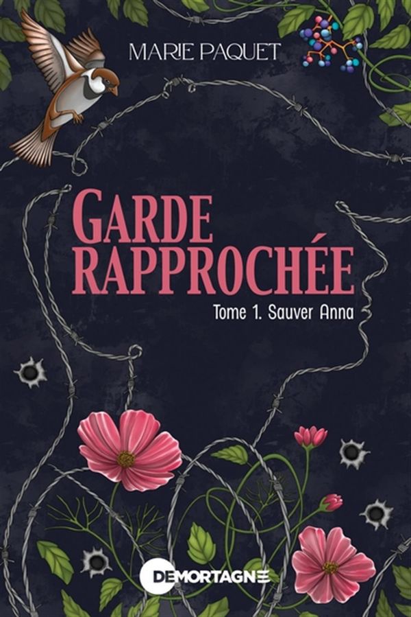 Garde rapprochée 01 : Sauver Anna