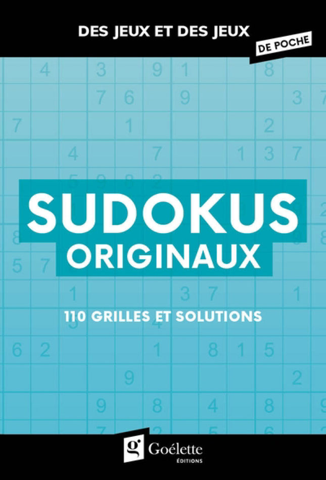 Sudokus originaux : 110 grilles et solutions