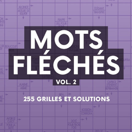 Crossword puzzles vol. 2: 255 puzzles and solutions