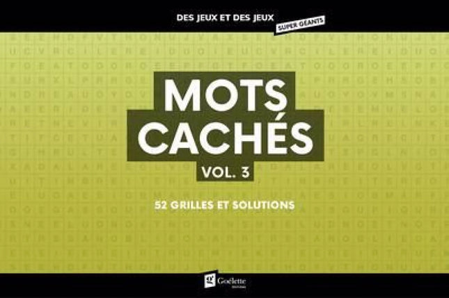 Mots cachés vol. 3 : 52 grilles et solutions