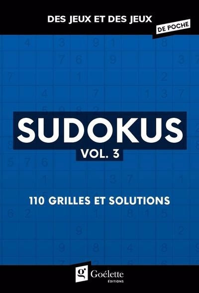 Sudokus vol. 3 : 110 grilles et solutions