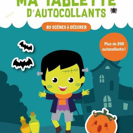 Ma tablette d'autocollants - Halloween : 80 scènes à décorer