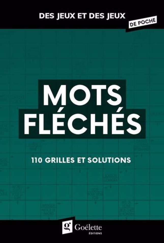 Mots fléchés de poche 110 grilles et solutions
