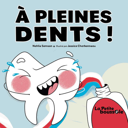 À pleines dents!