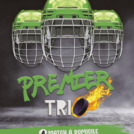First trio 04: Home match