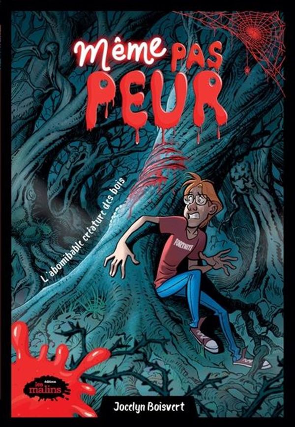 Même pas peur - L'abominable créature des bois