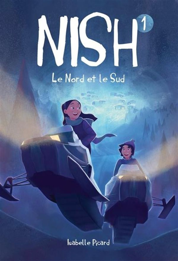 Nish 01 : Le Nord et le Sud N.E.