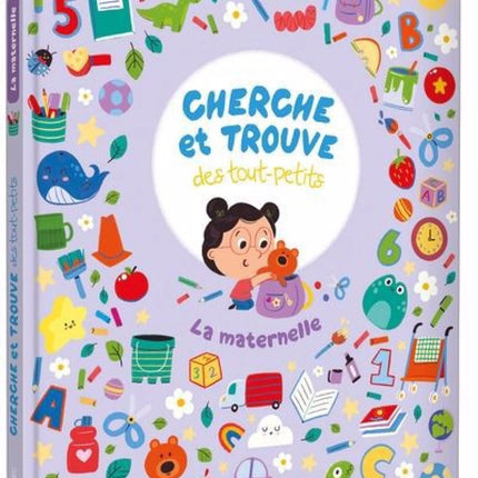Cherche et trouve des tout-petits - La maternelle