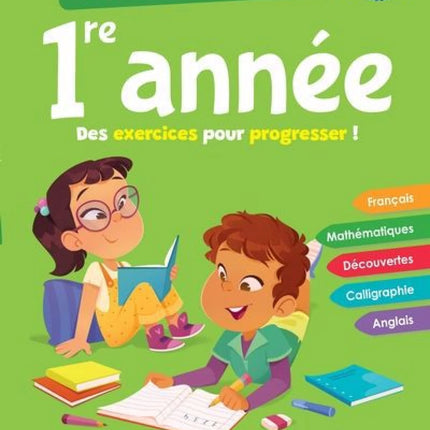 Je réussis ma 1re année - Des exercices pour progresser!