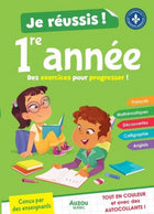 Je réussis ma 1re année - Des exercices pour progresser!