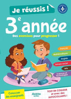 Je réussis ma 3e année - Des exercices pour progresser!