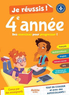Je réussis ma 4e année des exercices pour progresser!