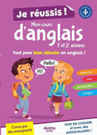 Je réussis mon cours d'anglais 1re et 2e années