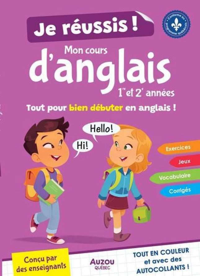 Je réussis mon cours d'anglais 1re et 2e années