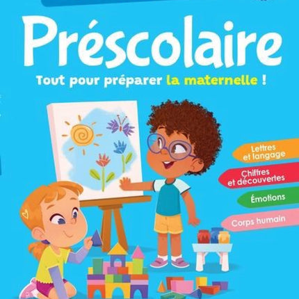 Je réussis mon préscolaire - Tout pour préparer la maternelle!