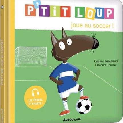 P'tit Loup : P'tit Loup joue au soccer