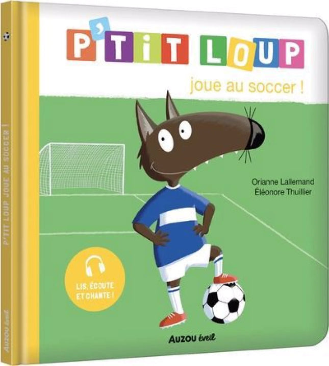 P'tit Loup : P'tit Loup joue au soccer