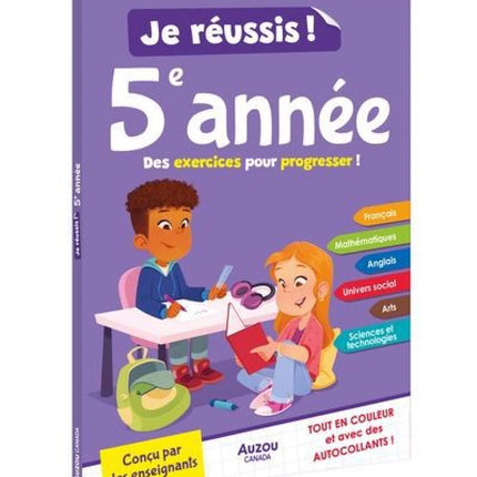 Je réussis ma 5e année - Des exercices pour progresser!