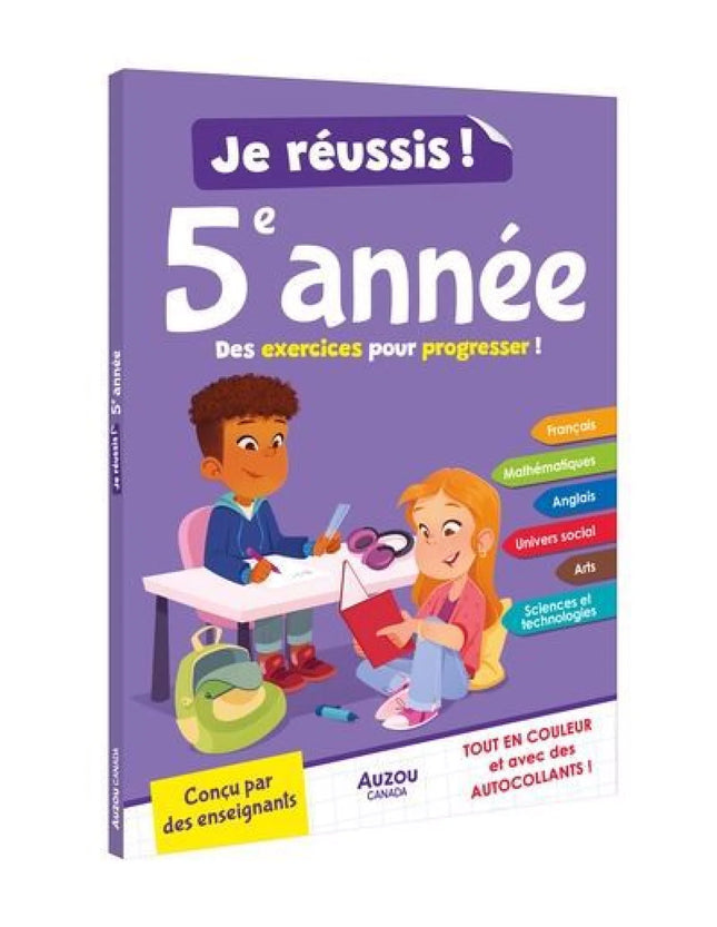 Je réussis ma 5e année - Des exercices pour progresser!