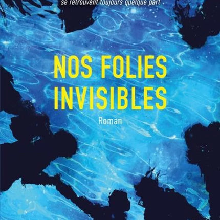 Livre Nos folies invisibles