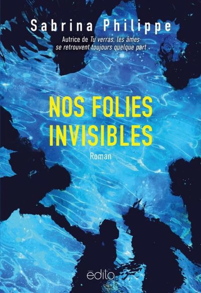 Livre Nos folies invisibles