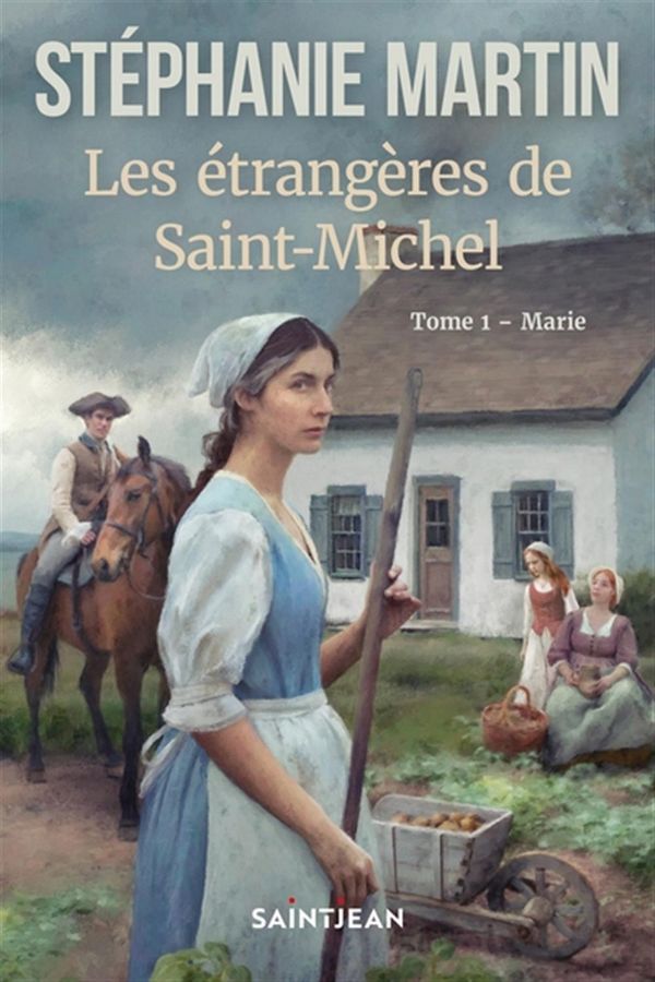 Les étrangères de Saint-Michel 01 : Marie