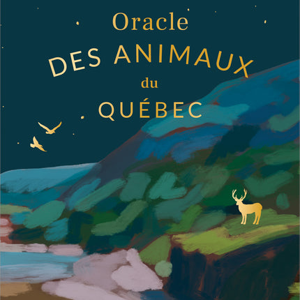 Oracle des animaux du Québec - Coffret 52 cartes pour vous guider