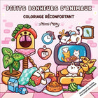 Petits bonheurs d'animaux - Coloriage réconfortant