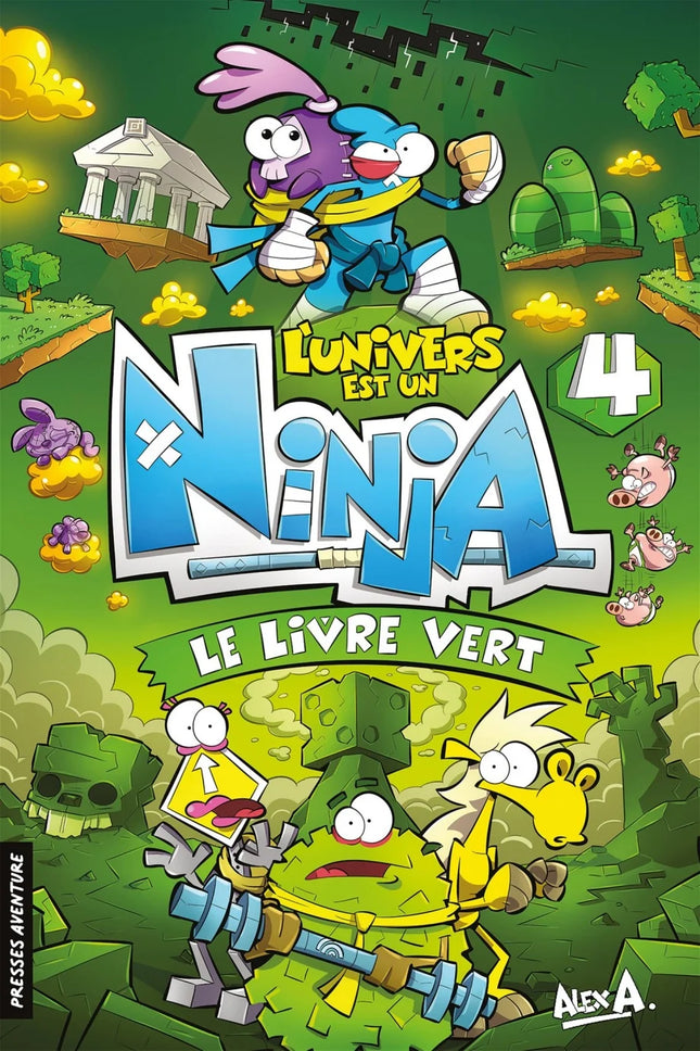 L'univers est un ninja T.4 : Le livre vert