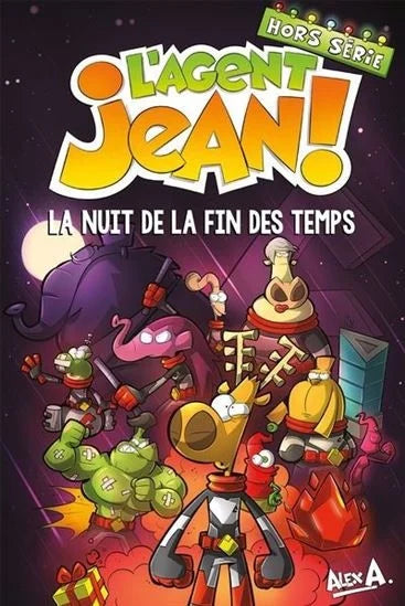 L'agent Jean! : La nuit de la fin des temps - Hors série