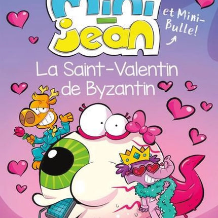 The stories of Mini-Jean and Mini-Bulle!: Byzantine Valentine's Day