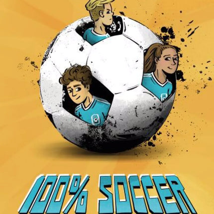100% Soccer V.1: From Dream to Field