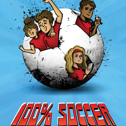 100% soccer T.2 : À nous la coupe