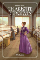 Charlotte Bergevin T.2 : Reine de sauveté