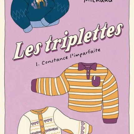 The Triplets T.1: Constance the Imperfect