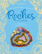 An Illustrated Little Anthology of Rocks and Minerals: A Collection of Incredible Specimens