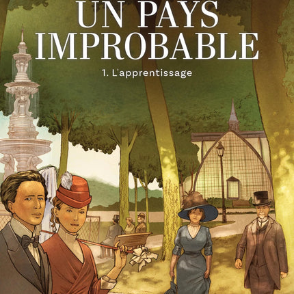 Un pays improbable T.1 : L'apprentissage