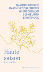 Haute saison : Textes inédits