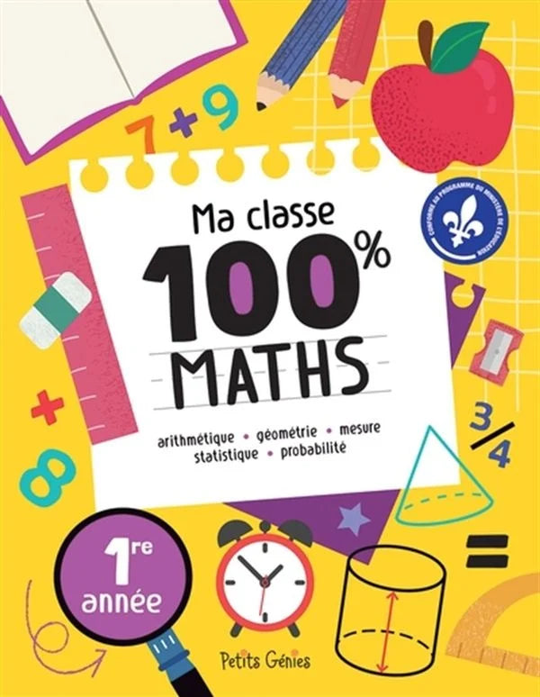 Ma classe 100% Maths : 1ère année